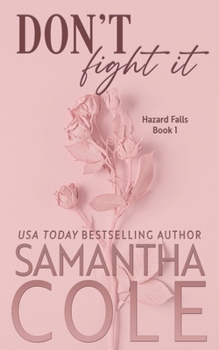 Paperback Don't Fight It: Discreet Cover Edition Book
