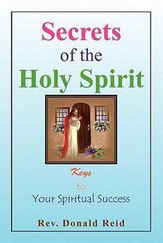 Paperback Secrets of the Holy Spirit Book