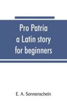 Paperback Pro patria: a Latin story for beginners Book