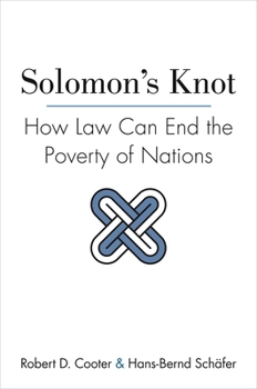 Paperback Solomon's Knot: How Law Can End the Poverty of Nations Book