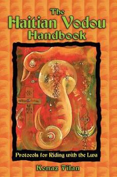 Paperback The Haitian Vodou Handbook: Protocols for Riding with the Lwa Book