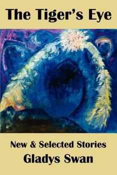 Paperback The Tiger's Eye: New & Selected Stories Book
