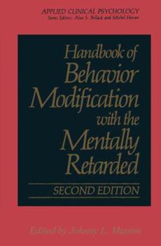 Paperback Handbook of Behavior Modification with the Mentally Retarded Book