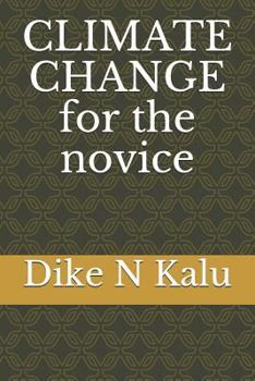 Paperback Climate Change for the Novice Book