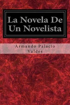 Paperback La Novela De Un Novelista [Spanish] Book