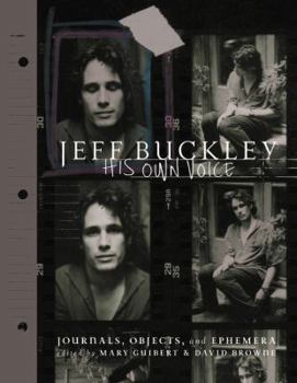 Hardcover Jeff Buckley: His Own Voice Book