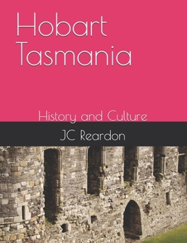 Paperback Hobart Tasmania: History and Culture Book