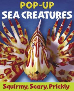 Hardcover Sea Creatures Pop-Up: Squirmy, Scary Fish Face-To-Face Book
