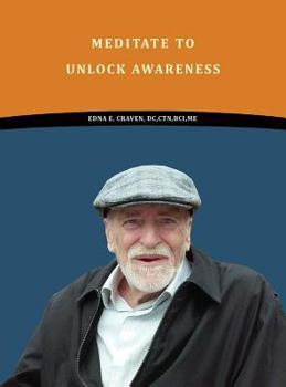 Hardcover Meditate To Unlock Awareness Book