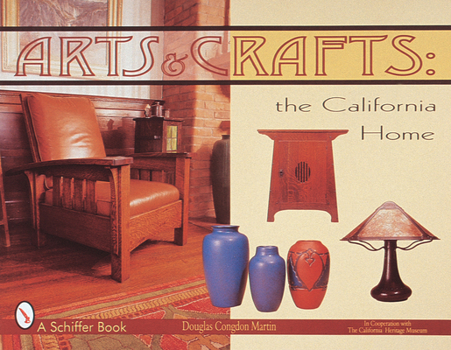 Hardcover Arts & Crafts: The California Home Book