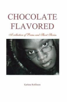 Paperback Chocolate Flavored: A collection of Poems and Short Stories Book