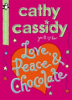Paperback Love, Peace and Chocolate (Pocket Money Puffin) Book