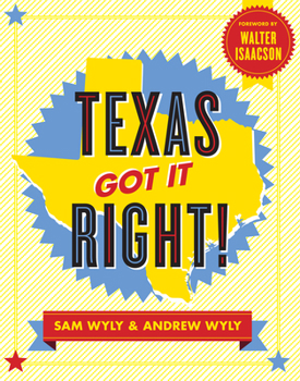Paperback Texas Got It Right! Book