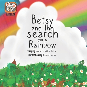Paperback Betsy and the search for a Rainbow Book