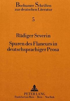 Paperback Spuren Des Flaneurs in Deutschsprachiger Prosa [German] Book