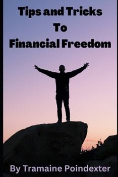 Paperback Tips and Tricks to Financial Freedom Book