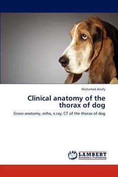 Paperback Clinical Anatomy of the Thorax of Dog Book
