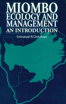 Paperback Miombo Ecology and Management: An Introduction Book