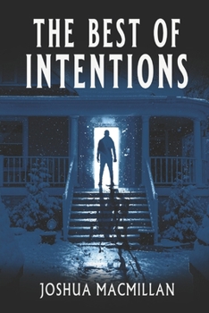 Paperback The Best of Intentions Book