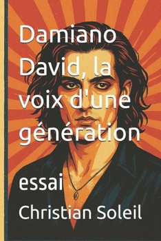 Damiano David, la voix d'une génération: essai (French Edition)