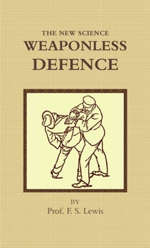 Paperback The New Science: Weaponless Defense Book
