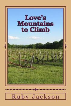 Paperback Love's Mountains to Climb Book