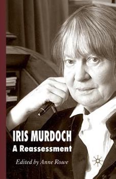 Paperback Iris Murdoch: A Reassessment Book