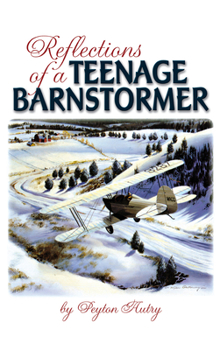 Paperback Reflections of a Teenage Barnstormer Book