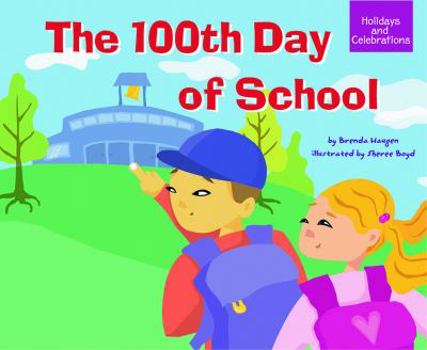 Hardcover The 100th Day of School Book