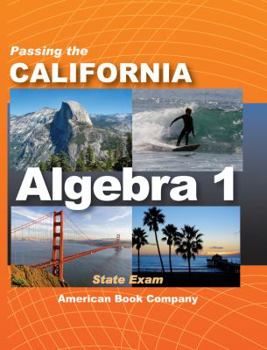 Paperback Passing the California Algebra 1 State Exam Book