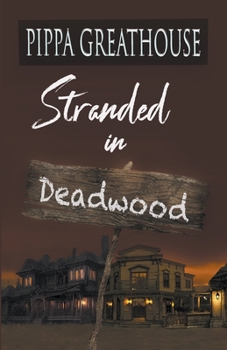 Paperback Stranded in Deadwood Book