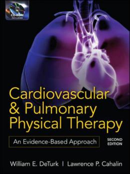 Hardcover Cardiovascular and Pulmonary Physical Therapy, Second Edition: An Evidence-Based Approach [With CDROM] Book