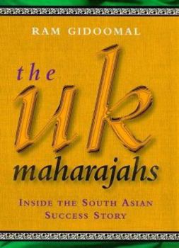 Hardcover Uk Maharajas: Inside the South Asian Success Story Book