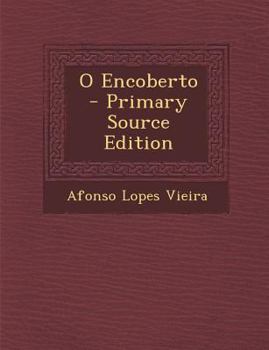 Paperback O Encoberto - Primary Source Edition [Portuguese] Book