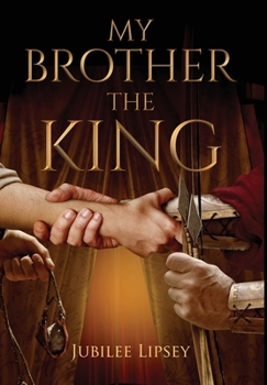 Hardcover My Brother, the King Book