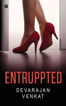 Paperback Entruppted: Where Entrepreneurship is Interrupted Book