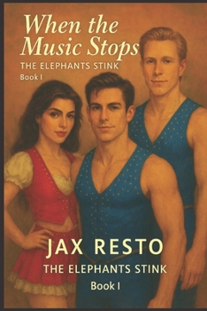 Paperback When the Music Stops: The Elephants Stink - Book One Book