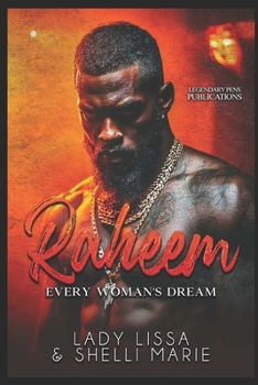 Raheem: Every Woman's Dream (Standalone)