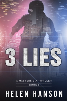 Paperback 3 Lies: A Masters CIA Thriller - Book 1 Book