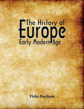 Paperback The History of Europe: Early Modern Age Book