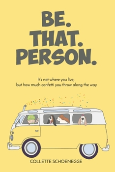 Paperback Be. That. Person. Book