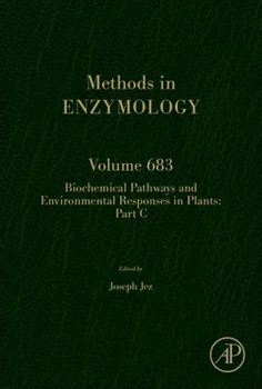 Hardcover Biochemical Pathways and Environmental Responses in Plants: Part C: Volume 683 Book