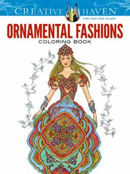 Paperback Creative Haven Ornamental Fashions Coloring Book