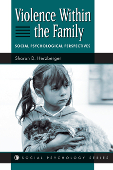 Hardcover Violence Within The Family: Social Psychological Perspectives Book