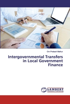 Paperback Intergovernmental Transfers in Local Government Finance Book