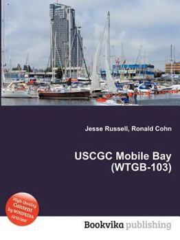 Paperback Uscgc Mobile Bay (Wtgb-103) Book