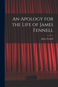 Paperback An Apology for the Life of James Fennell Book