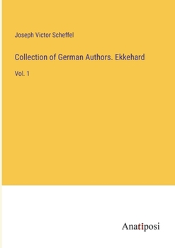 Paperback Collection of German Authors. Ekkehard: Vol. 1 Book