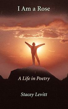 Paperback I Am a Rose: A Life in Poetry Book