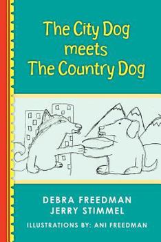 Paperback The City Dog Meets the Country Dog Book